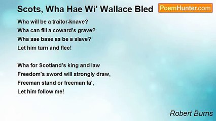 Robert Burns - Scots, Wha Hae Wi' Wallace Bled