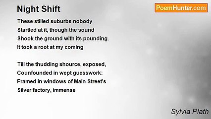 Sylvia Plath - Night Shift