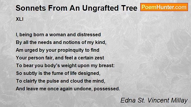 Edna St. Vincent Millay - Sonnets From An Ungrafted Tree