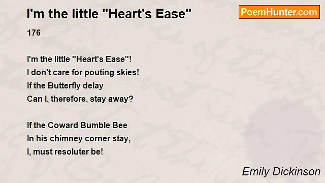 Emily Dickinson - I'm the little Heart's Ease