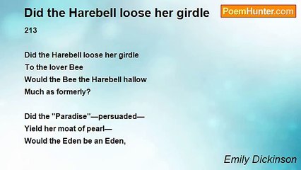 Emily Dickinson - Did the Harebell loose her girdle