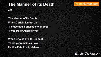 Emily Dickinson - The Manner of its Death