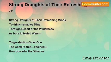 Emily Dickinson - Strong Draughts of Their Refreshing Minds