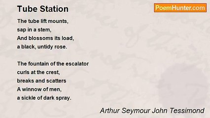 Arthur Seymour John Tessimond - Tube Station