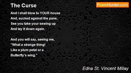 Edna St. Vincent Millay - The Curse
