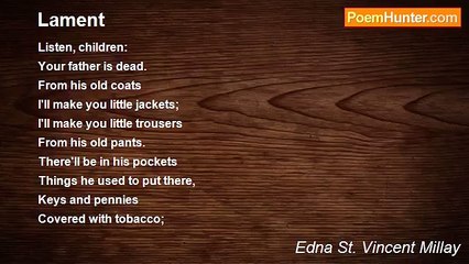 Edna St. Vincent Millay - Lament