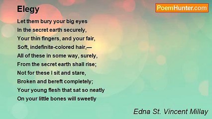 Edna St. Vincent Millay - Elegy