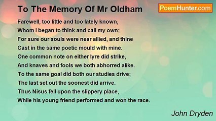 John Dryden - To The Memory Of Mr Oldham