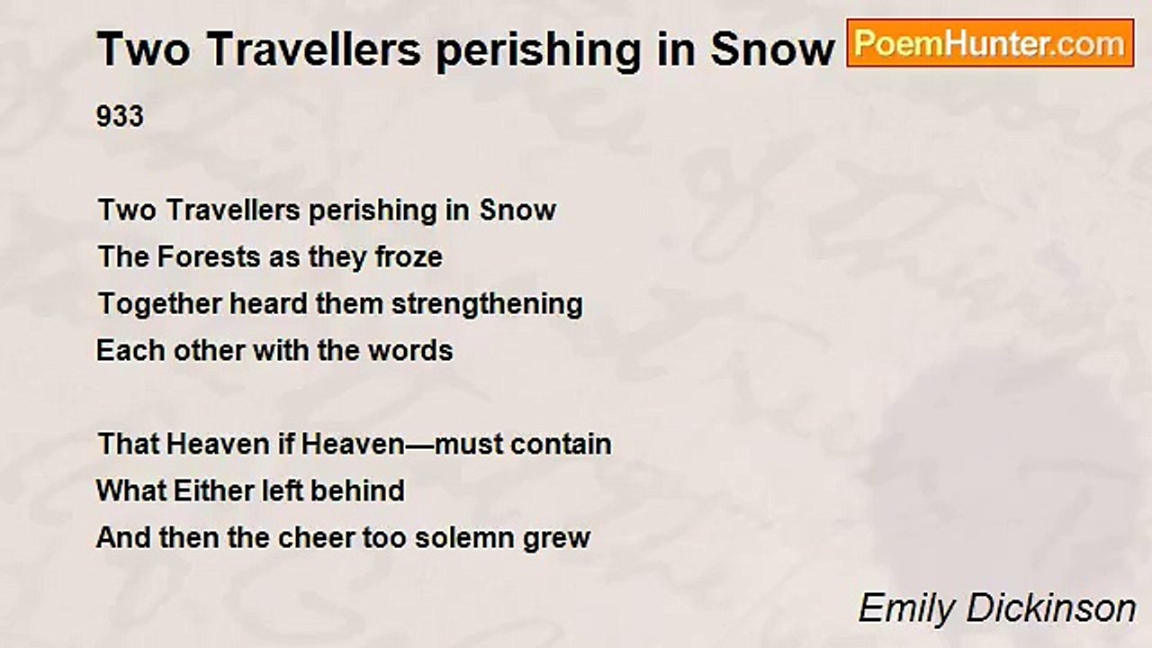 Emily Dickinson - Two Travellers perishing in Snow