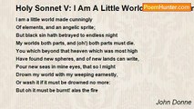 John Donne - Holy Sonnet V: I Am A Little World Made Cunningly