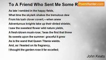 John Keats - To A Friend Who Sent Me Some Roses