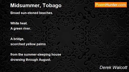 Derek Walcott - Midsummer, Tobago