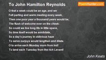 John Keats - To John Hamilton Reynolds