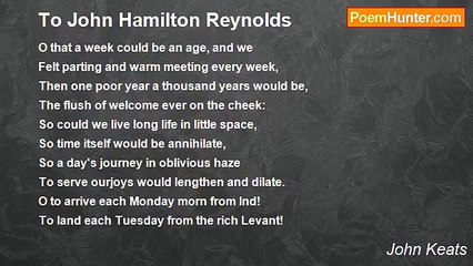 John Keats - To John Hamilton Reynolds