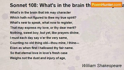 William Shakespeare - Sonnet 108: What's in the brain that ink may character