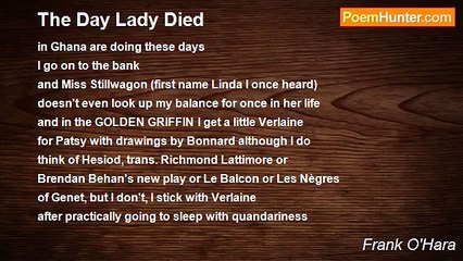 Frank O'Hara - The Day Lady Died