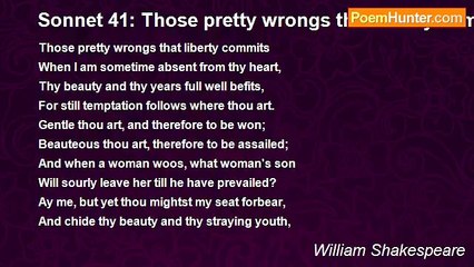 William Shakespeare - Sonnet 41: Those pretty wrongs that liberty commits