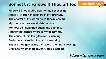 William Shakespeare - Sonnet 87: Farewell! Thou art too dear for my possessing