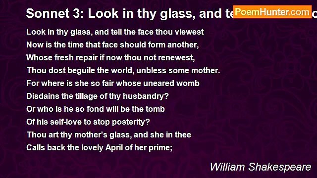 William Shakespeare - Sonnet 3: Look in thy glass, and tell the face thou viewest