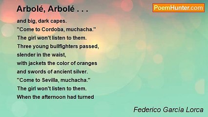 Federico García Lorca - Arbolé, Arbolé . . .