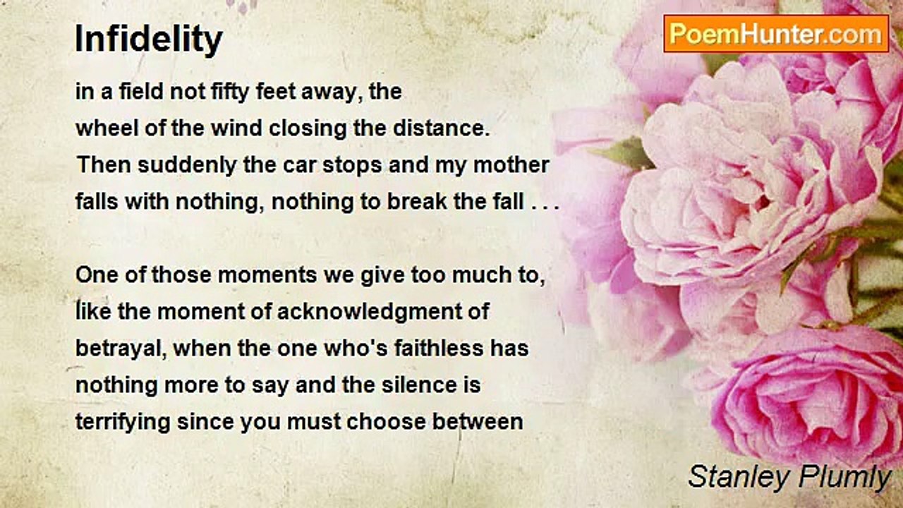 Stanley Plumly - Infidelity
