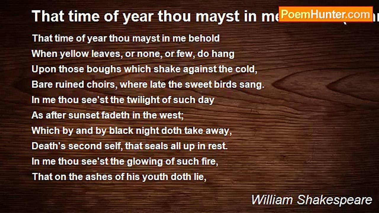 William Shakespeare - That time of year thou mayst in me behold (Sonnet 73)