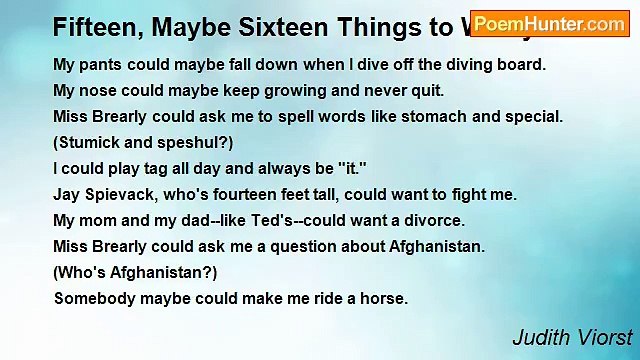 Judith Viorst - Fifteen, Maybe Sixteen Things to Worry About