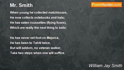 William Jay Smith - Mr. Smith