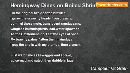 Campbell McGrath - Hemingway Dines on Boiled Shrimp and Beer