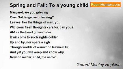 Gerard Manley Hopkins - Spring and Fall: To a young child