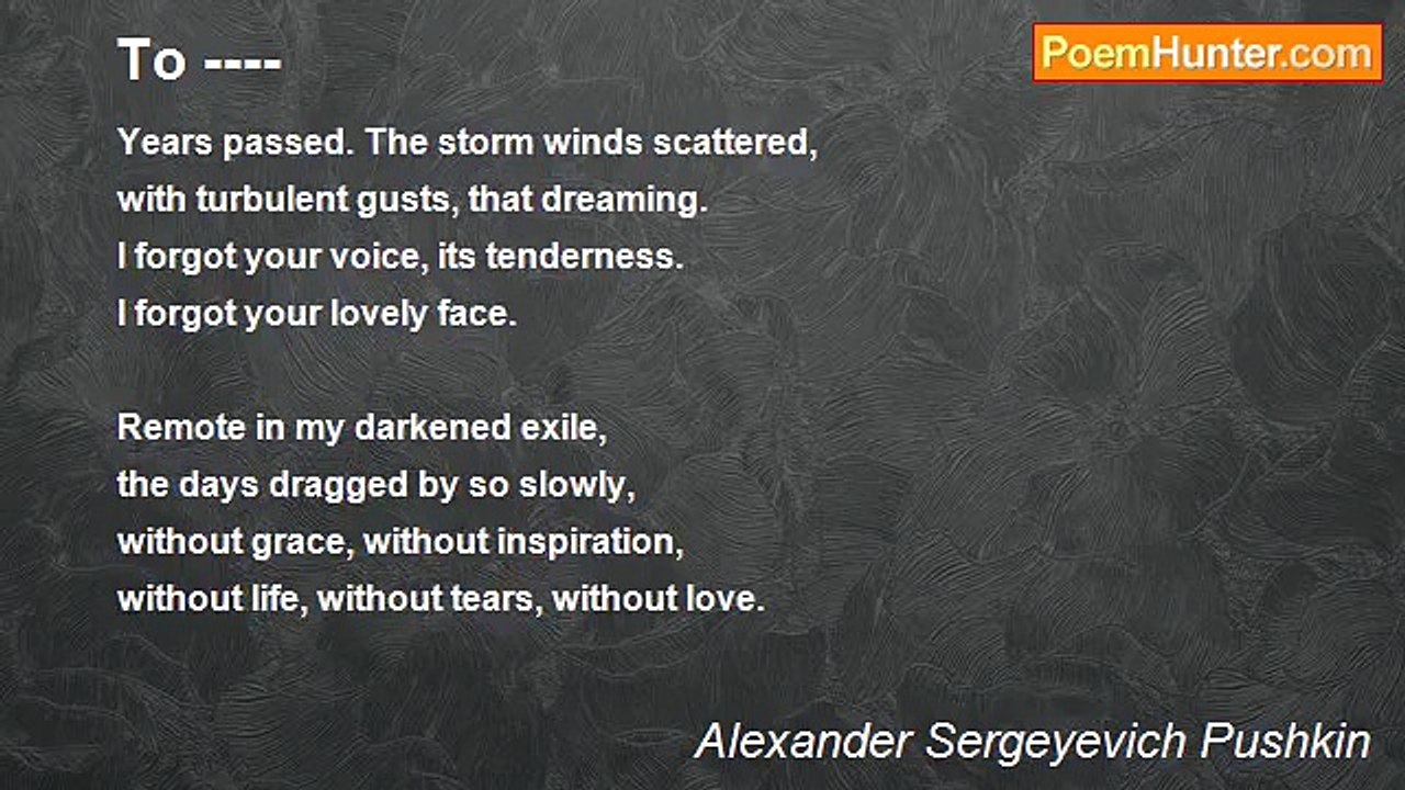 Alexander Sergeyevich Pushkin - To ----