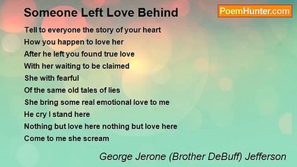 George Jerone (Brother DeBuff) Jefferson - Someone Left Love Behind