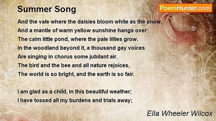 Ella Wheeler Wilcox - Summer Song
