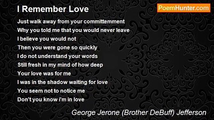 George Jerone (Brother DeBuff) Jefferson - I Remember Love