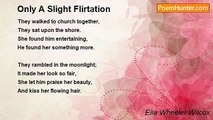 Ella Wheeler Wilcox - Only A Slight Flirtation