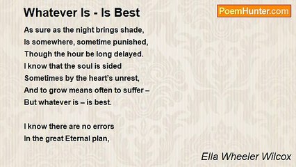 Ella Wheeler Wilcox - Whatever Is - Is Best