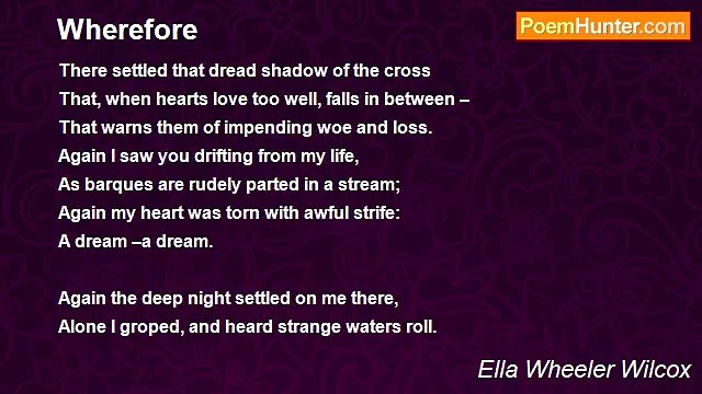 Ella Wheeler Wilcox - Wherefore
