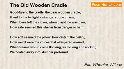 Ella Wheeler Wilcox - The Old Wooden Cradle