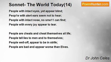 Dr John Celes - Sonnet- The World Today(14)
