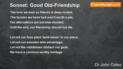 Dr John Celes - Sonnet: Good Old-Friendship