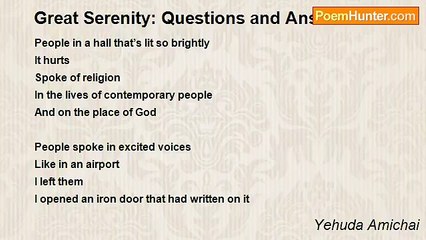 Yehuda Amichai - Great Serenity: Questions and Answers