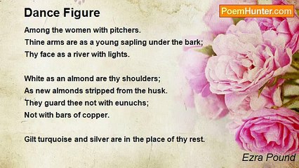 Ezra Pound - Dance Figure