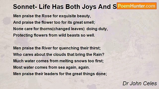 Dr John Celes - Sonnet- Life Has Both Joys And Sorrows