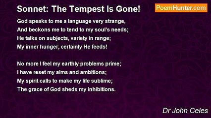 Dr John Celes - Sonnet: The Tempest Is Gone!