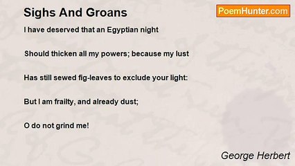 George Herbert - Sighs And Groans