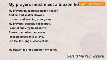 Gerard Manley Hopkins - My prayers must meet a brazen heaven