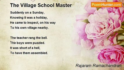 Rajaram Ramachandran - The Village School Master