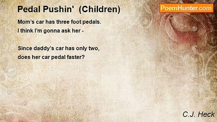 C.J. Heck - Pedal Pushin'  (Children)