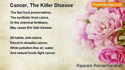 Rajaram Ramachandran - Cancer, The Killer Disease