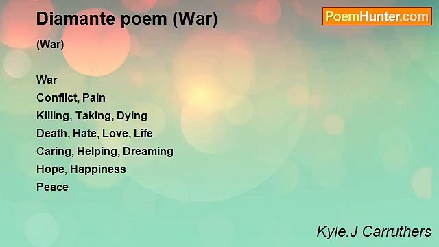 Kyle.J Carruthers - Diamante poem (War)